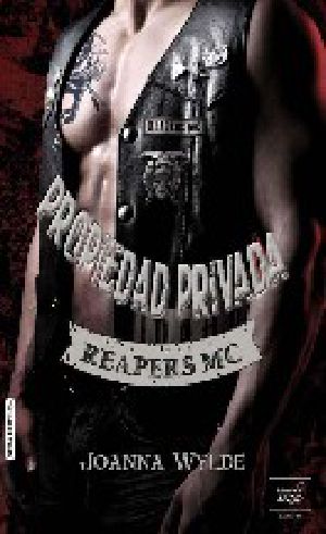 [Reapers MC 01] • Propiedad Privada